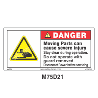 Safety Decals DANGER. Moving Parts can cause severe injury. Stay clear during operation. Do not operate with guard removed.  Disconnect Power before servicing. 
