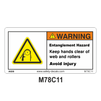 Safety Decals WARNING. WARNING Entanglement Hazard. Keep hands clear of web and rollers. Avoid injury.