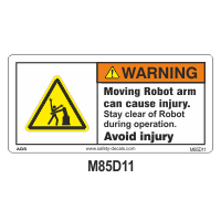 Safety Decals WARNING.  Moving Robot arm can cause injury. Stay clear of Robot during operation. Avoid injury